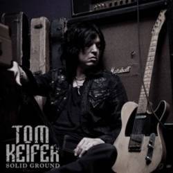 Tom Keifer : Solid Ground